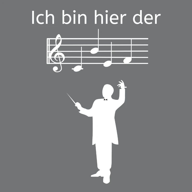 Ich bin hier der Chef Geschenk Dirigent Chorleiter