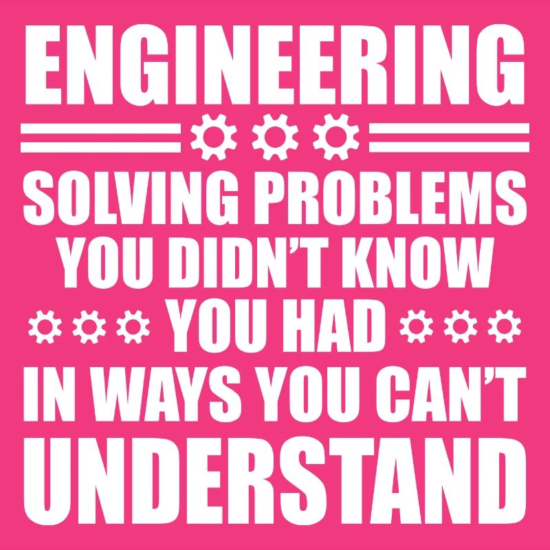 Funny Engineering Solving Problems