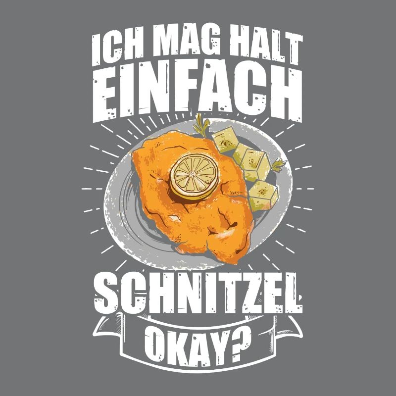 Ich mag halt einfach Schnitzel