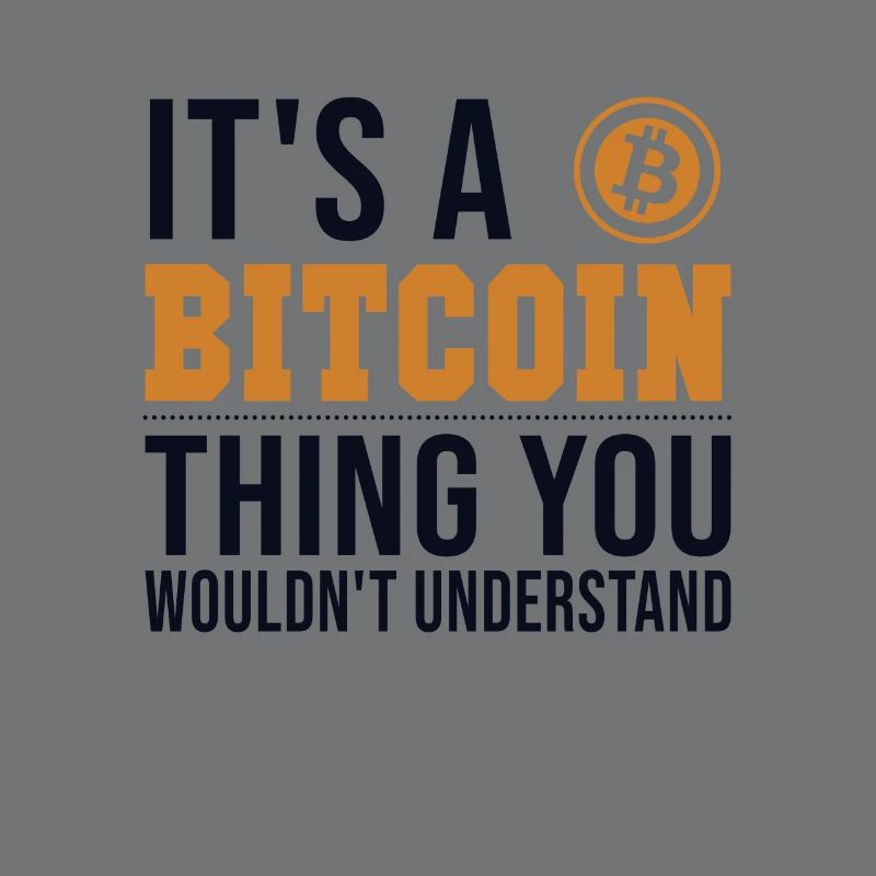 It's a Bitcoin Thing Cryptocurrency Blockchains