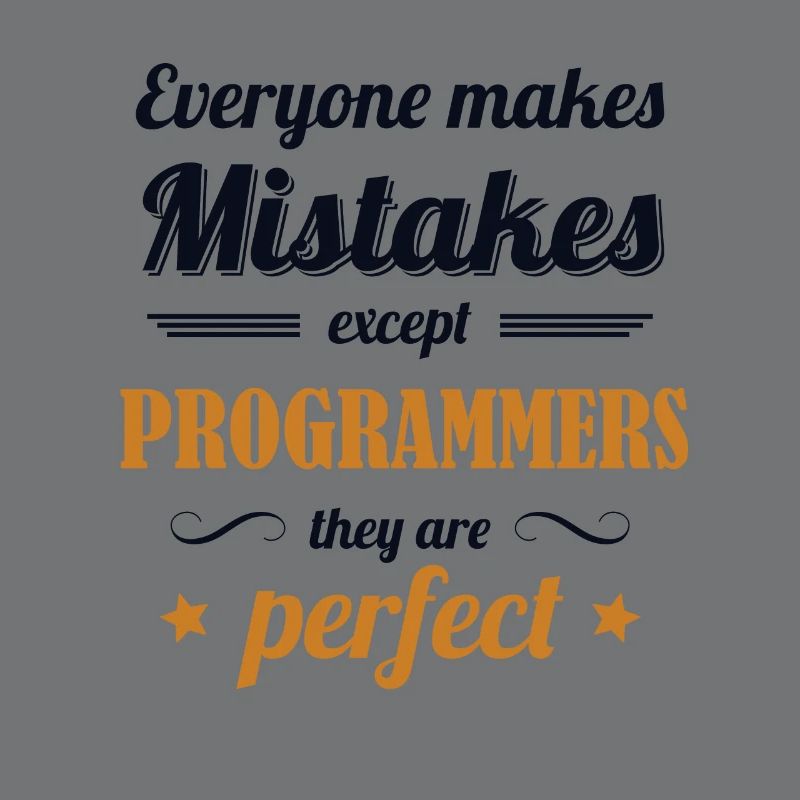 Programmers are Perfect Developer Coder