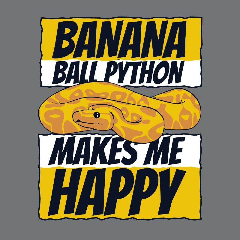 Makes Me Happy Schlange Python Banana Ball Python