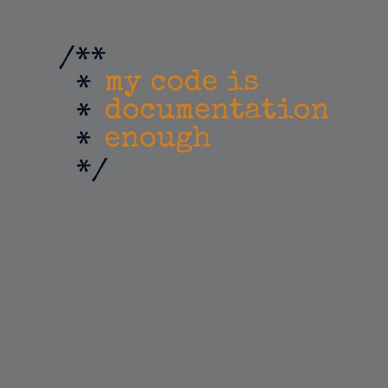 Mon code est assez documenté développeur