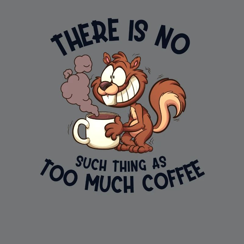 Too much Coffee Grauhörnchen Squirrel Eichhörnchen