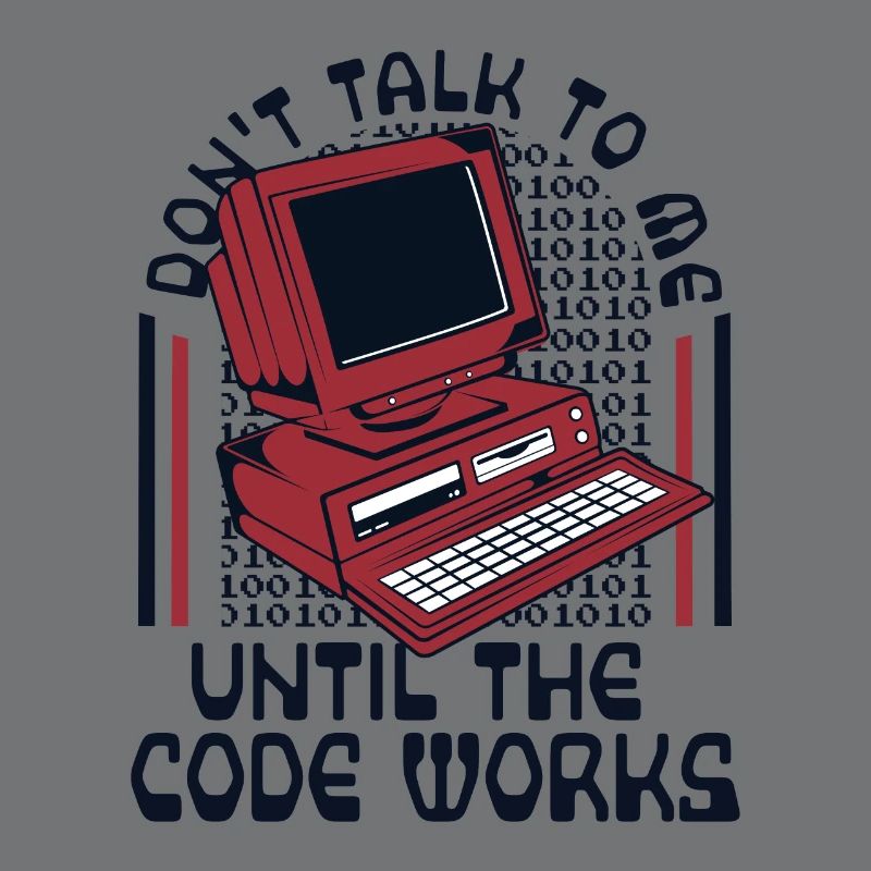 Until The Code Works Softwareingenieur Coder