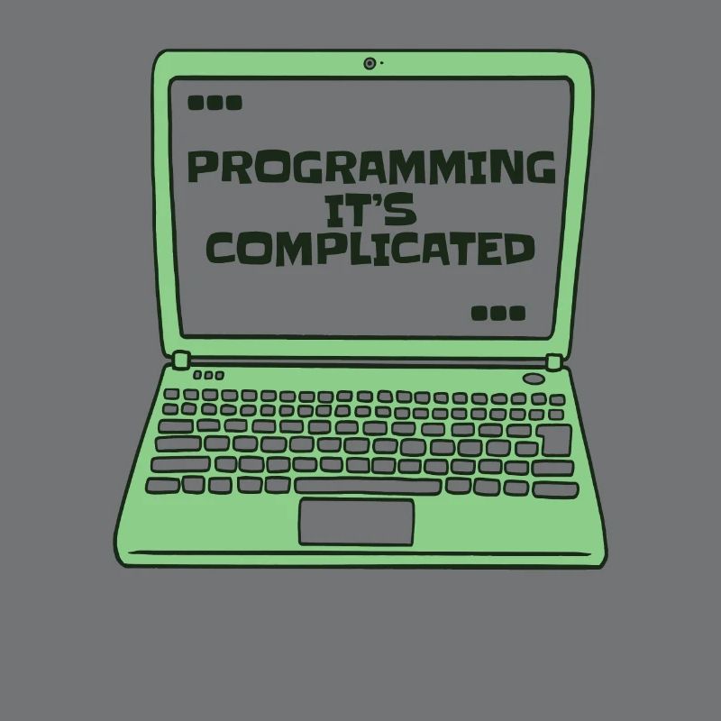 Programmer c’est compliqué Developer Coder