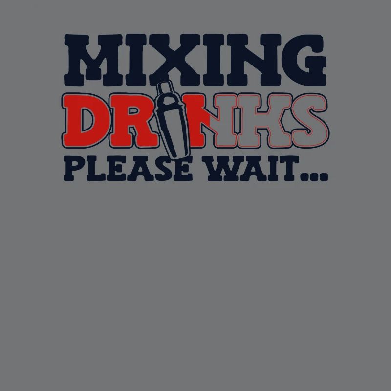Mixing Drinks Please Wait Barmann Bartender