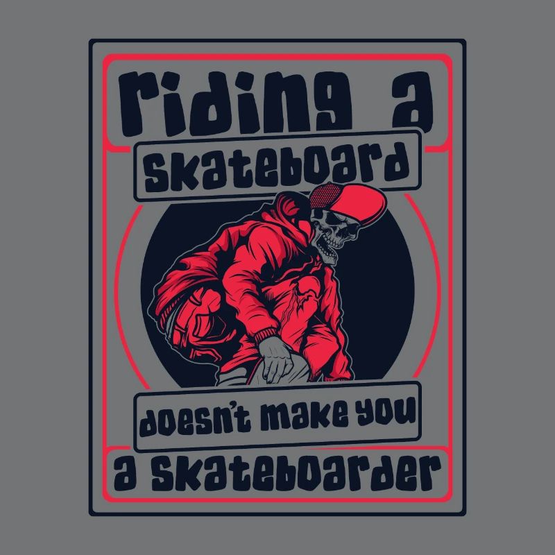 Riding Skateboard Doesn't Make Skateboarder