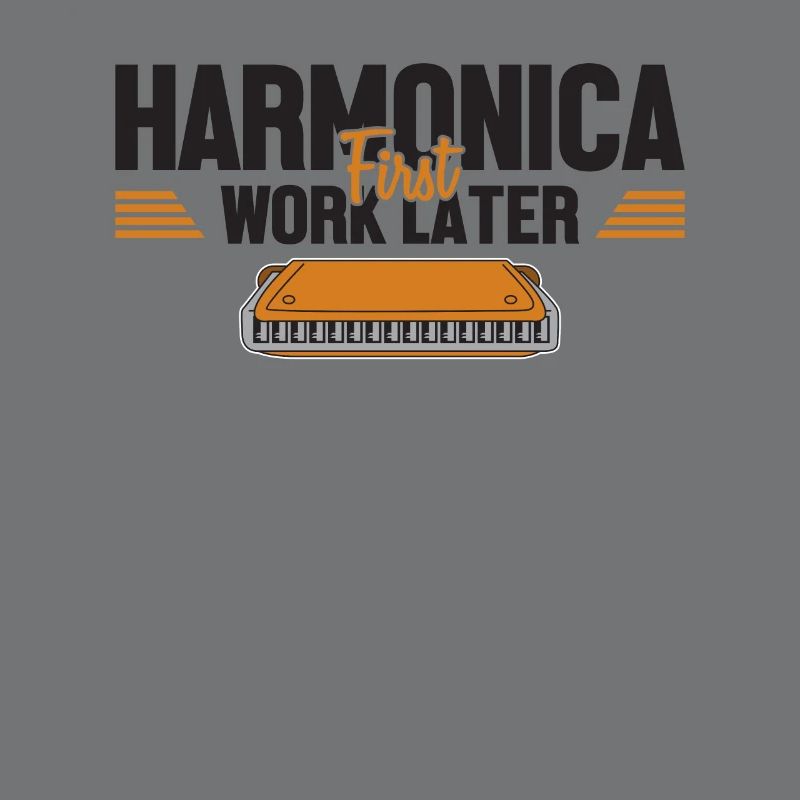 Harmonica First Work Later Harmonist Harmonicist
