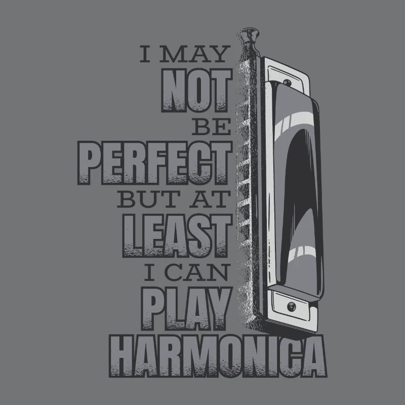 But At Least I Can Play Harmonica Harmonist