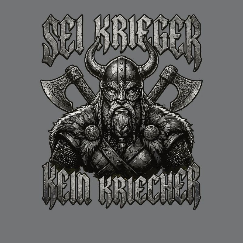Sei Krieger kein Kriecher Wikinger Bart