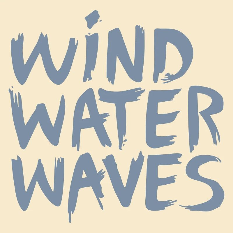 WIND WATER WAVES