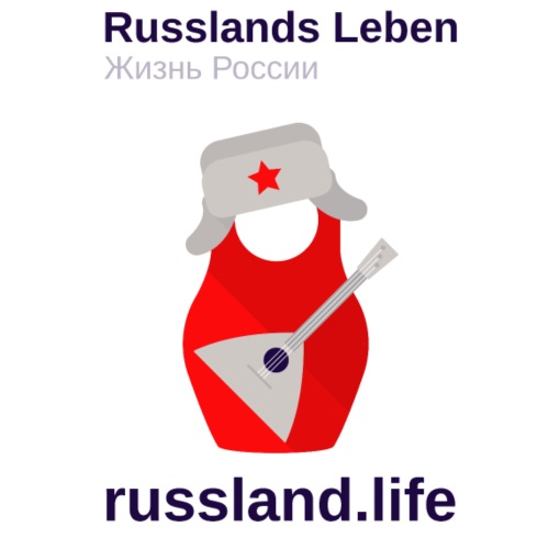 russland.LIFE Edition