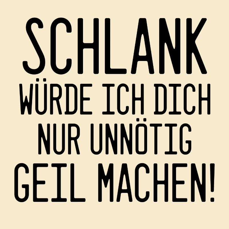 Schlank & Selbstbewusst: Ironisches Statement