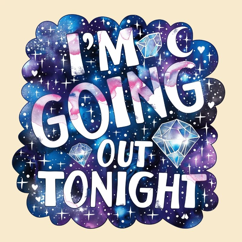 I'm going out tonight