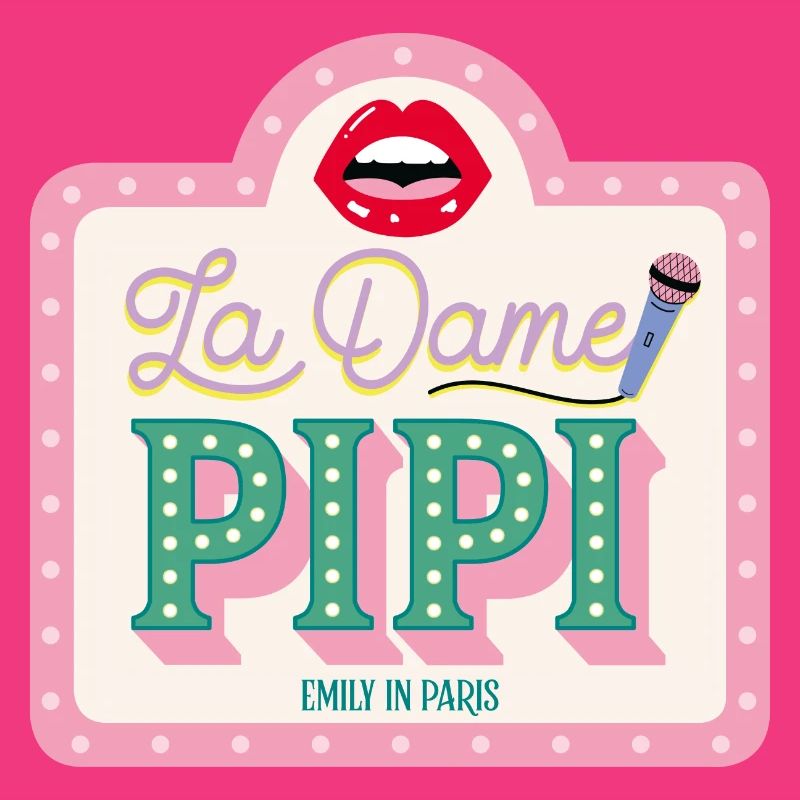 Emily In Paris Show Marquee Von La Dame Pipi