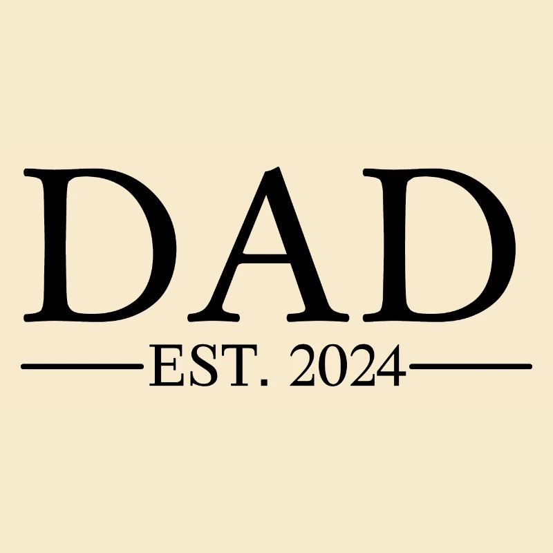 Dad EST 2024