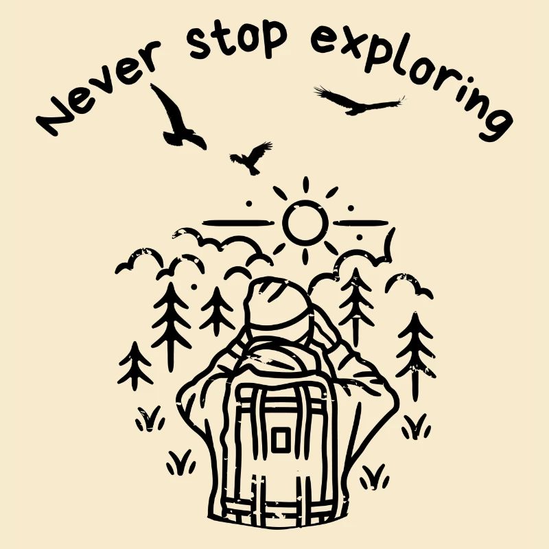 Never stop exploring