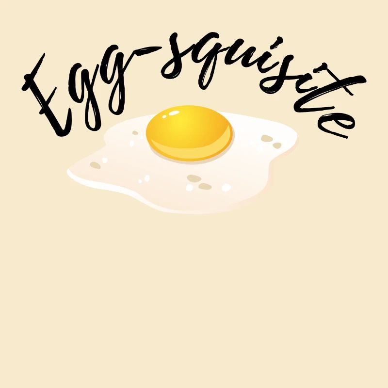 Egg-squisite