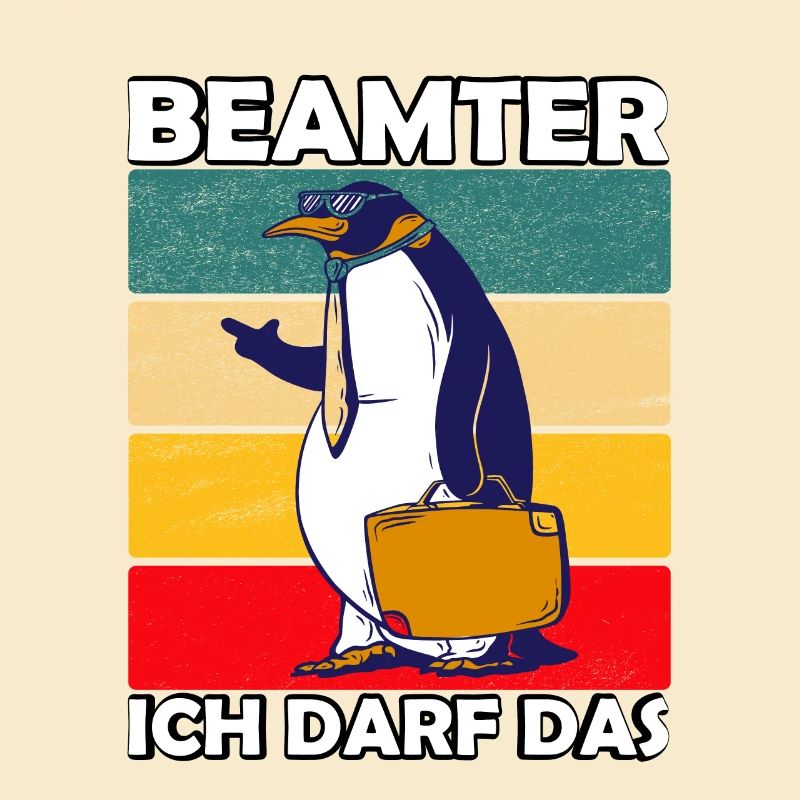 Beamter Beamtin Spruch Ich Darf Das