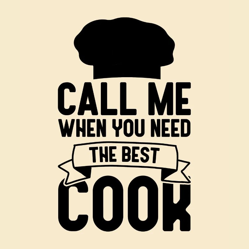 The best chef chef saying
