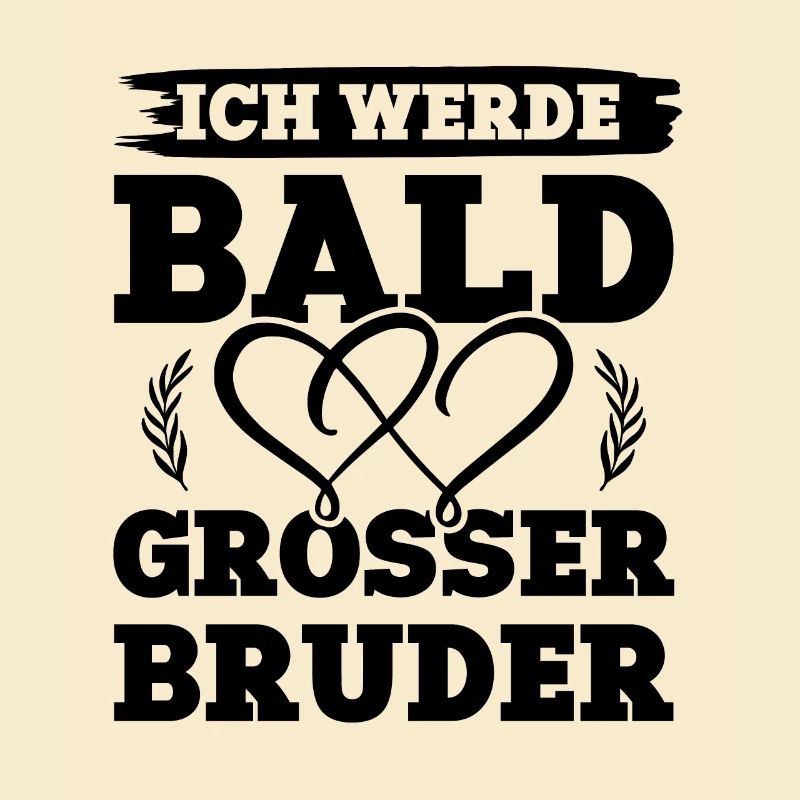 Ich werde grosser Bruder