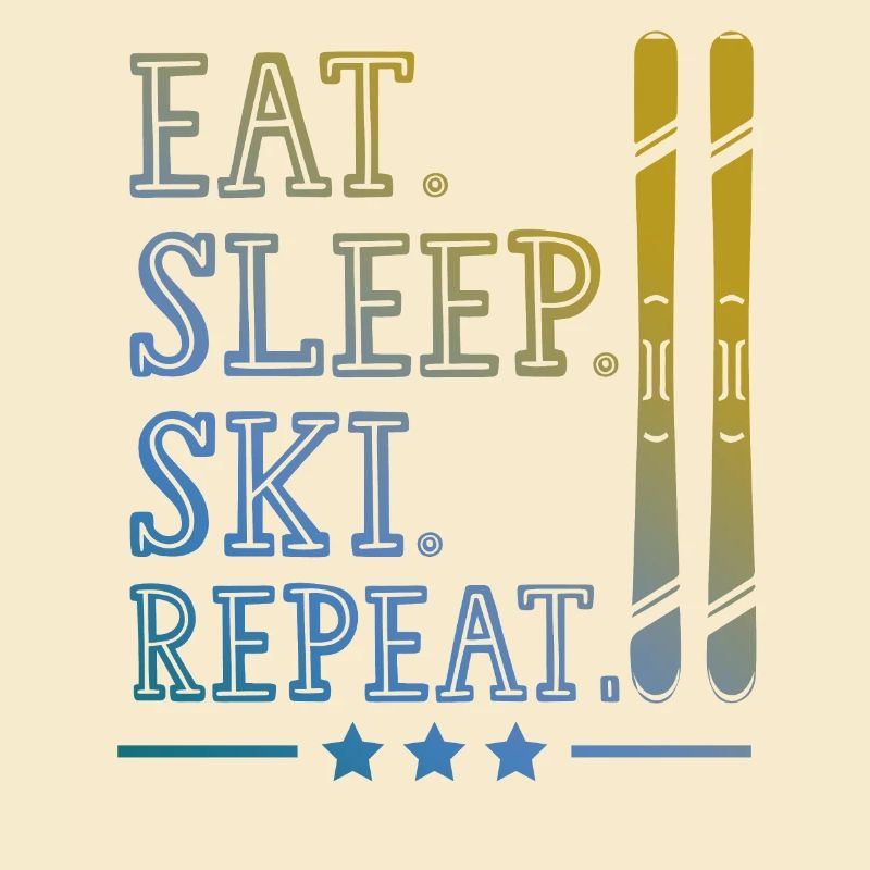 eat sleep skiing repeat