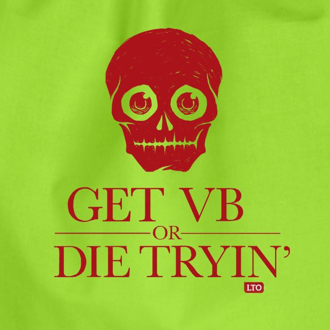 Get VB or die tryin'