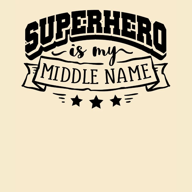 Superheld ist mein Mittelname