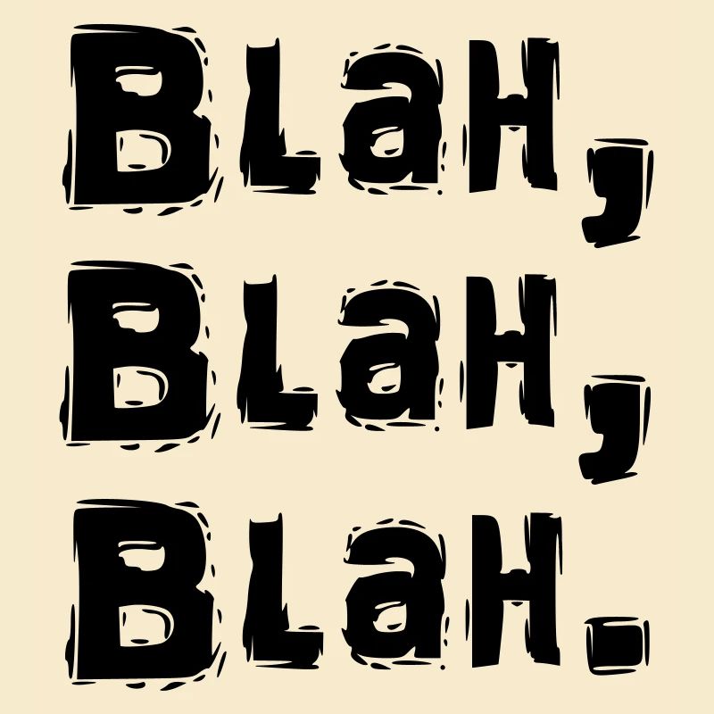blah blah blah