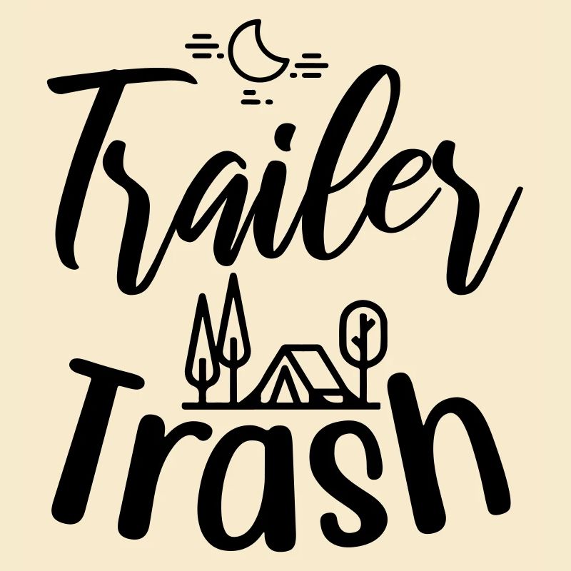 Trailer Trash