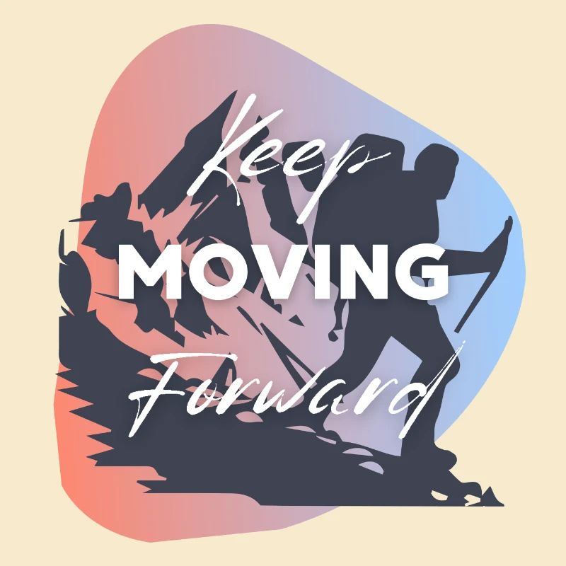 Keep Moving Forward Avanzar HI1