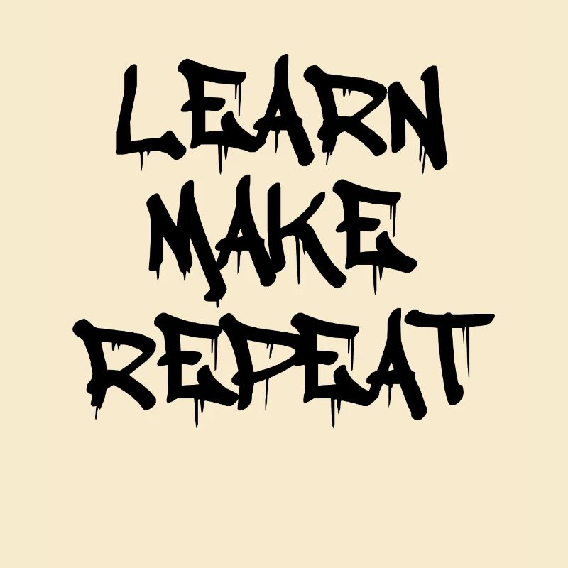 Learn Make Repeat