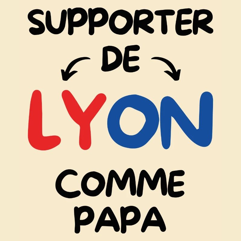 Supporter de Lyon comme papa