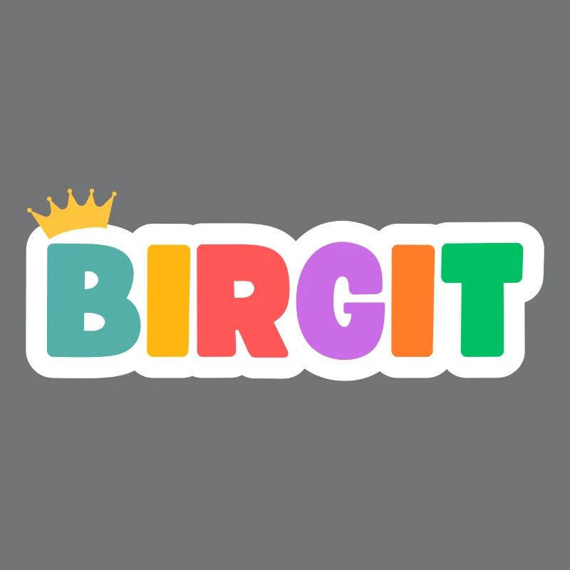 Birgit! Personalisierbar