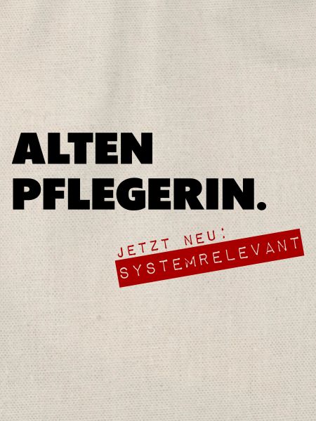 Altenpflegerin systemrelevant