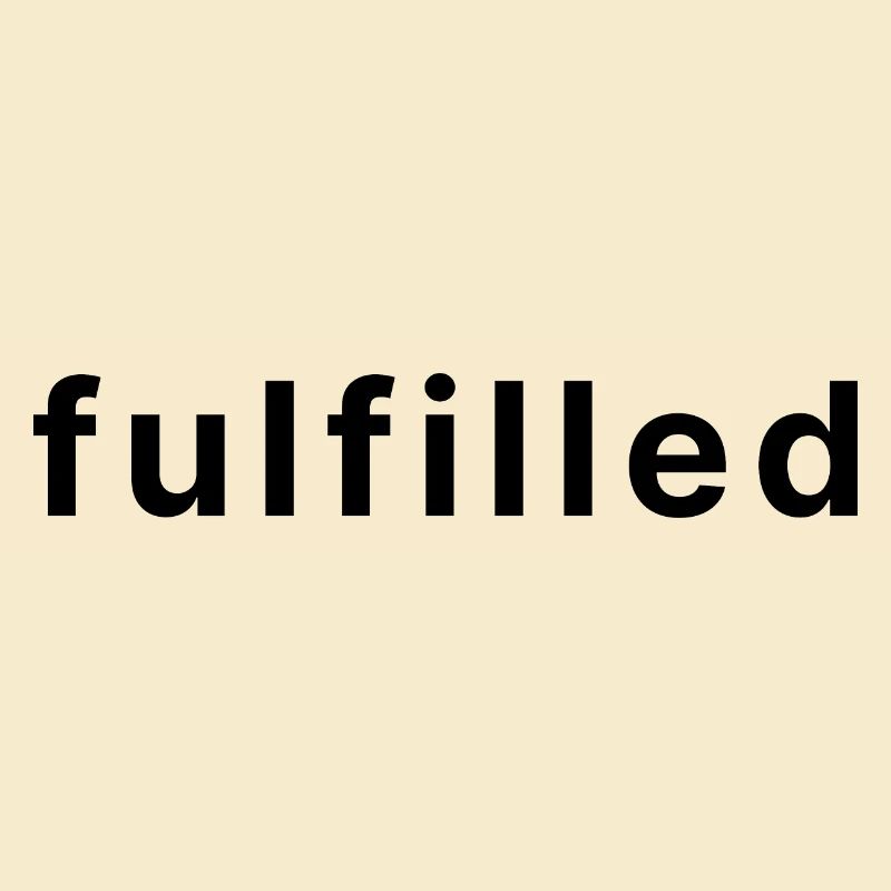 fulfilled.