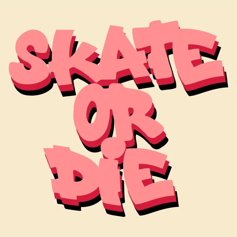 Skate Or Die