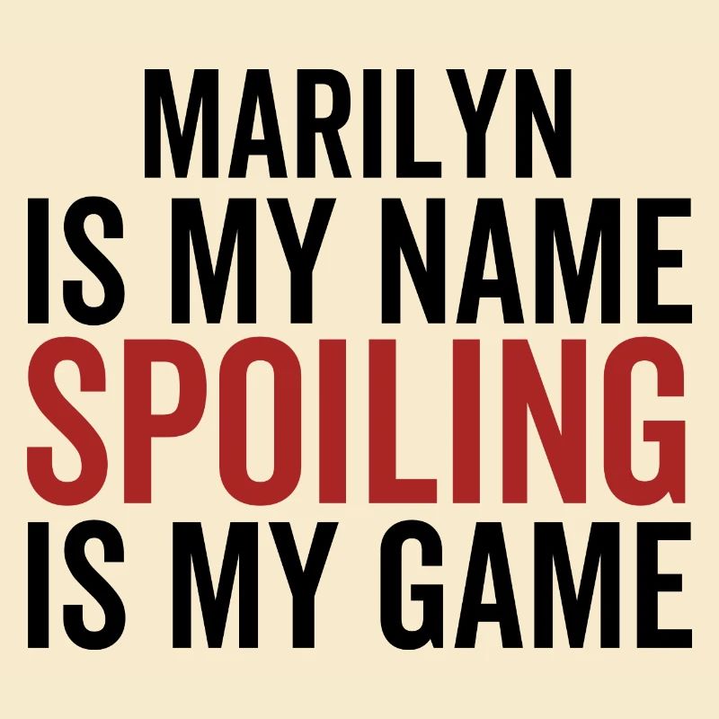 Marilyn est mon nom Spoiling est mon jeu