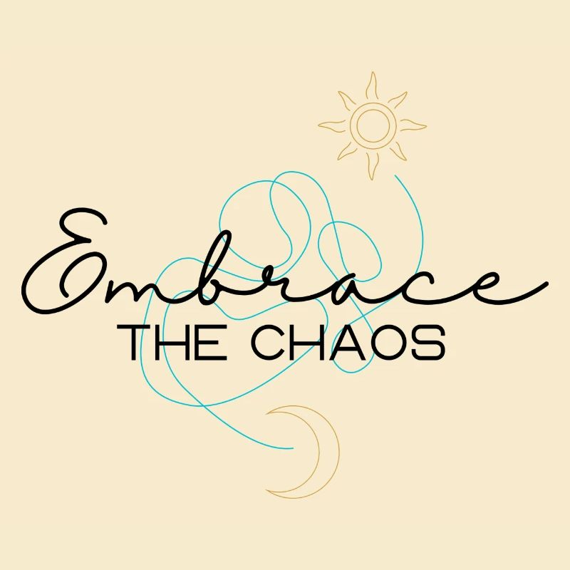 Umarme das Chaos