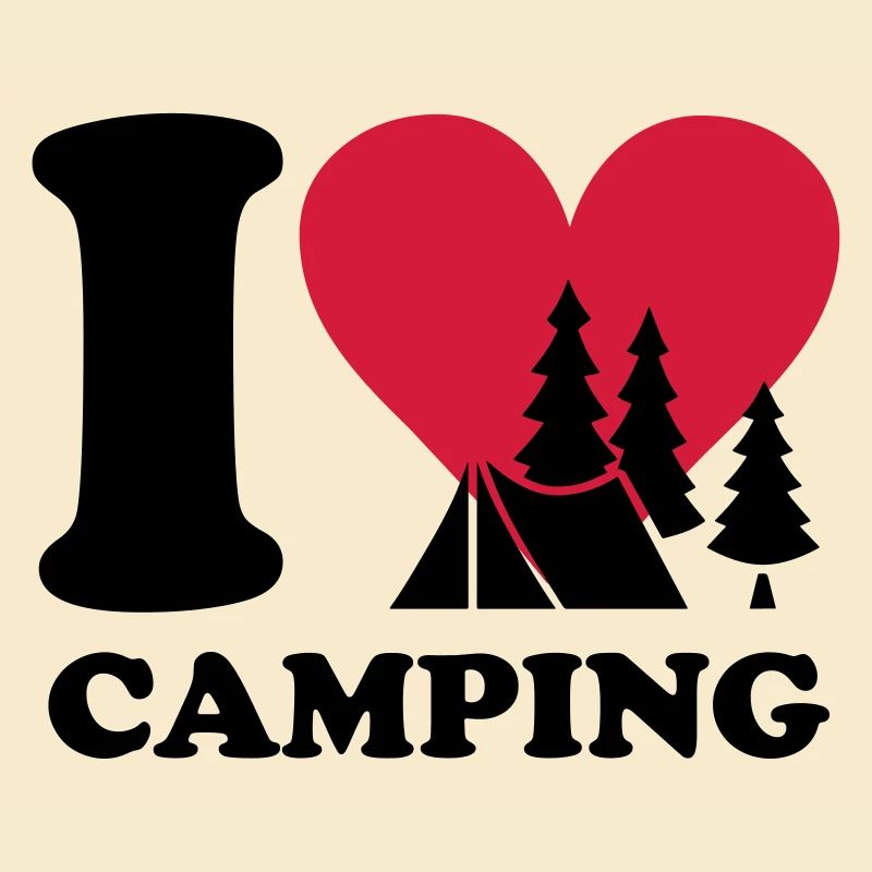 i love camping