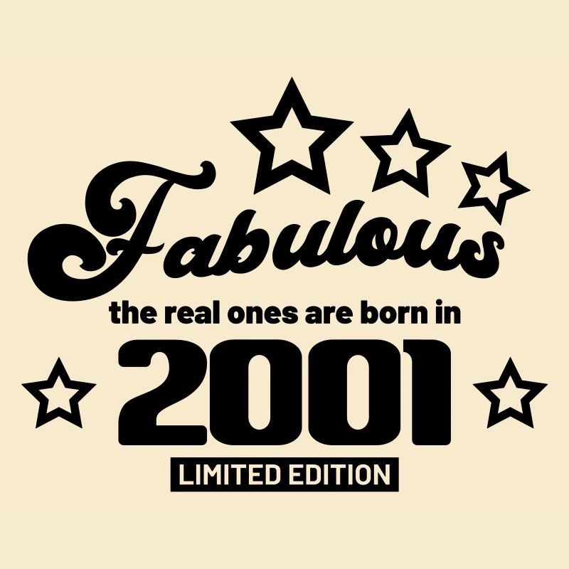 fabelhaft, die echten werden 2001 geboren