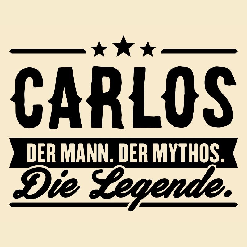 Man Myth Legend Carlos