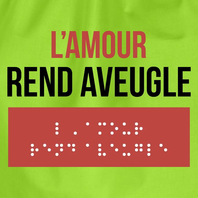 L'Amour Rend Aveugle