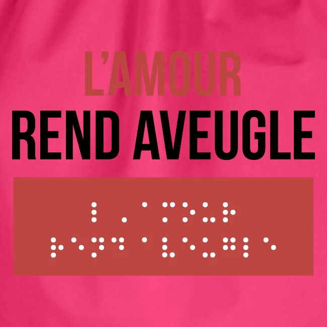 L'Amour Rend Aveugle