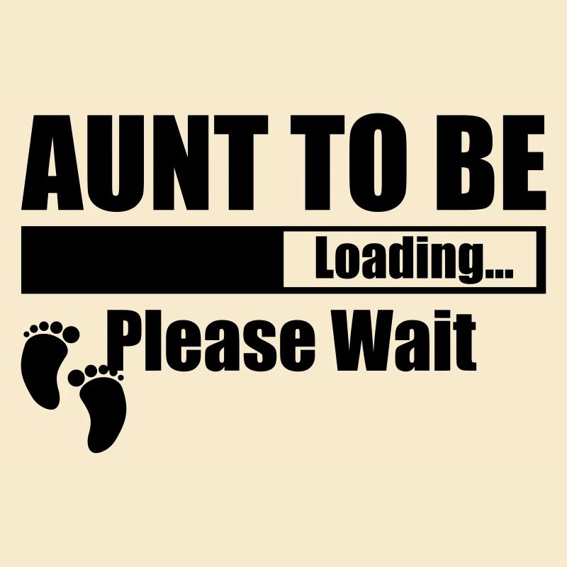 Aunt To Be Loading Please Wait