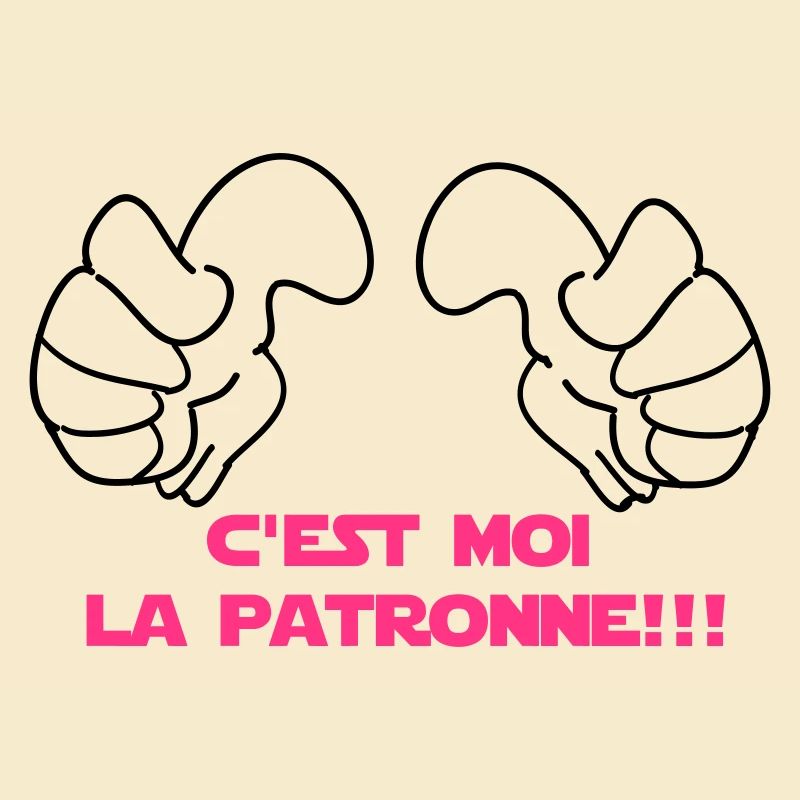 C'EST MOI La PATRONne