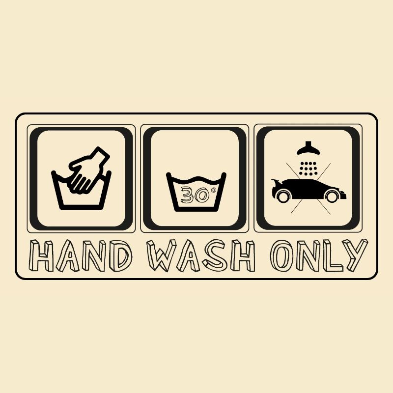 Hand Wash Only !
