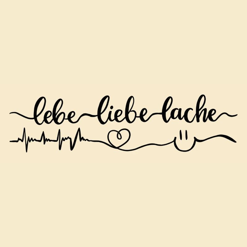 Lebe liebe lache