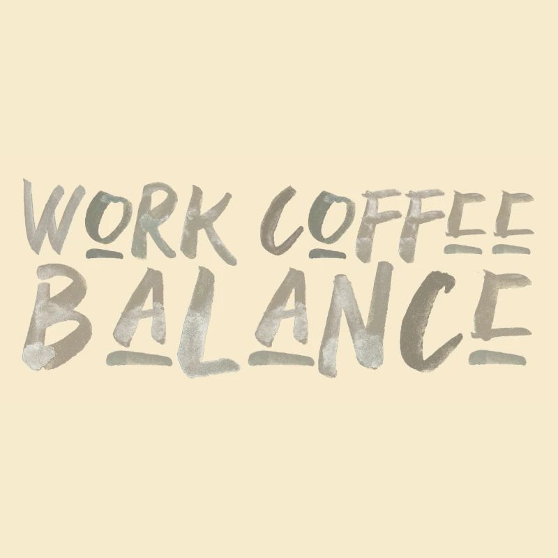 Work Coffee Balance Spruch Arbeit Kaffee Englisch